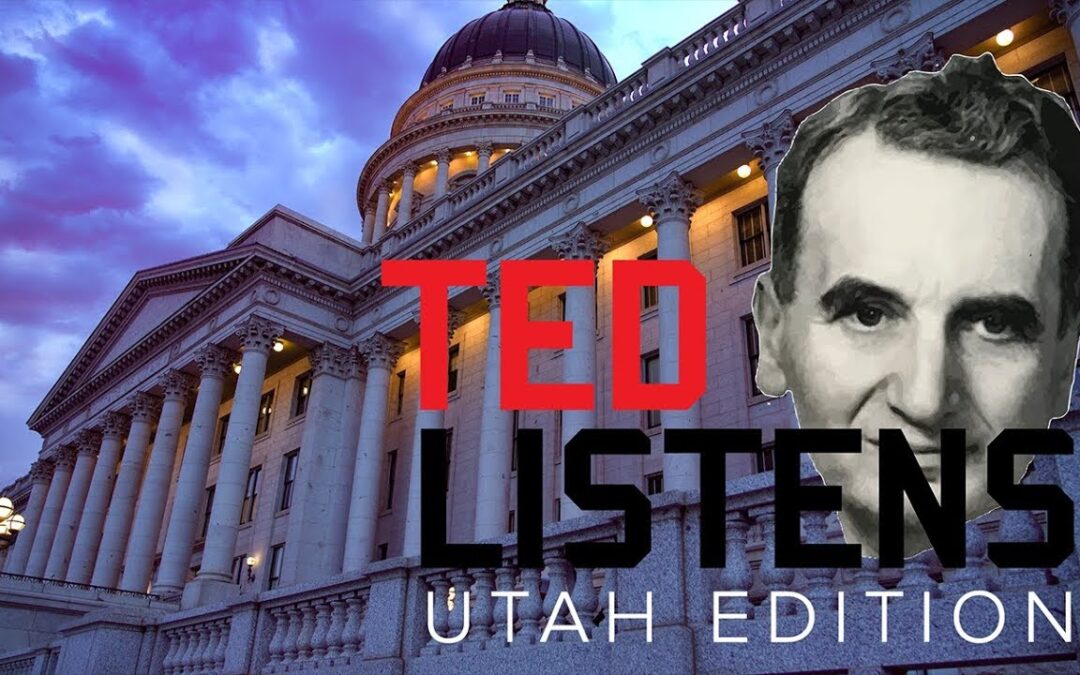 Ted Listens: University of Utah